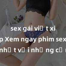 sex gái việt xinh đẹp Xem ngay phim sex mới nhất với những cảnh nóng hổi không thể bỏ lỡ! Cơ hội tận hưởng những khoảnh khắc đầy kích thích ngay hôm nay!