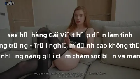sex họ hàng Gái Việt hấp dẫn làm tình tại khách sạn sang trọng - Trải nghiệm đỉnh cao không thể bỏ lỡ! Hãy để những nàng gợi cảm chăm sóc bạn và mang đến cho bạn những phút giây đê mê không thể quên!