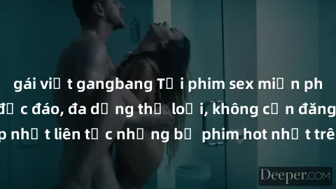 gái việt gangbang Tải phim sex miễn phí chất lượng cao độc đáo, đa dạng thể loại, không cần đăng ký tài khoản. Cập nhật liên tục những bộ phim hot nhất trên thị trường. Sự lựa chọn hàng đầu cho người