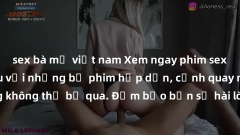 sex bà mẹ việt nam Xem ngay phim sex bukkake hàng đầu với những bộ phim hấp dẫn, cảnh quay nóng bỏng không thể bỏ qua. Đảm bảo bạn sẽ hài lòng với trải nghiệm mới lạ này!
